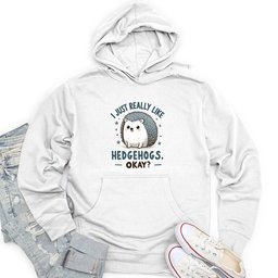 I just really like hedgehogs, okay Unisex Midweight Hoodie