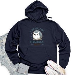 I just really like hedgehogs, okay Unisex Midweight Hoodie