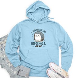 I just really like hedgehogs, okay Unisex Midweight Hoodie