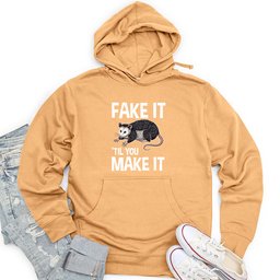 Fake It Til You Make It Unisex Midweight Hoodie