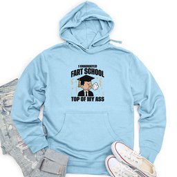 I Graduated Fart School Top of My Ass Unisex Midweight Hoodie