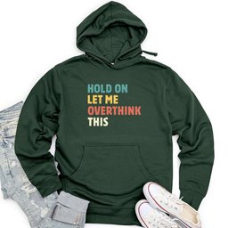 Hold On Unisex Midweight Hoodie
