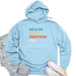 Hold On Unisex Midweight Hoodie