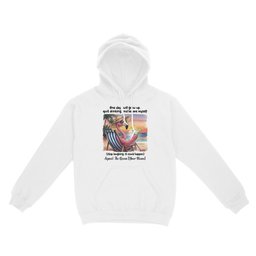 Funny Sarcastic Flamingo Beach Quote Hoodie Personalized Queen Gift For Her