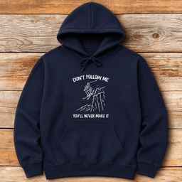 Youll Never Make IT Hoodie Gift For Skier