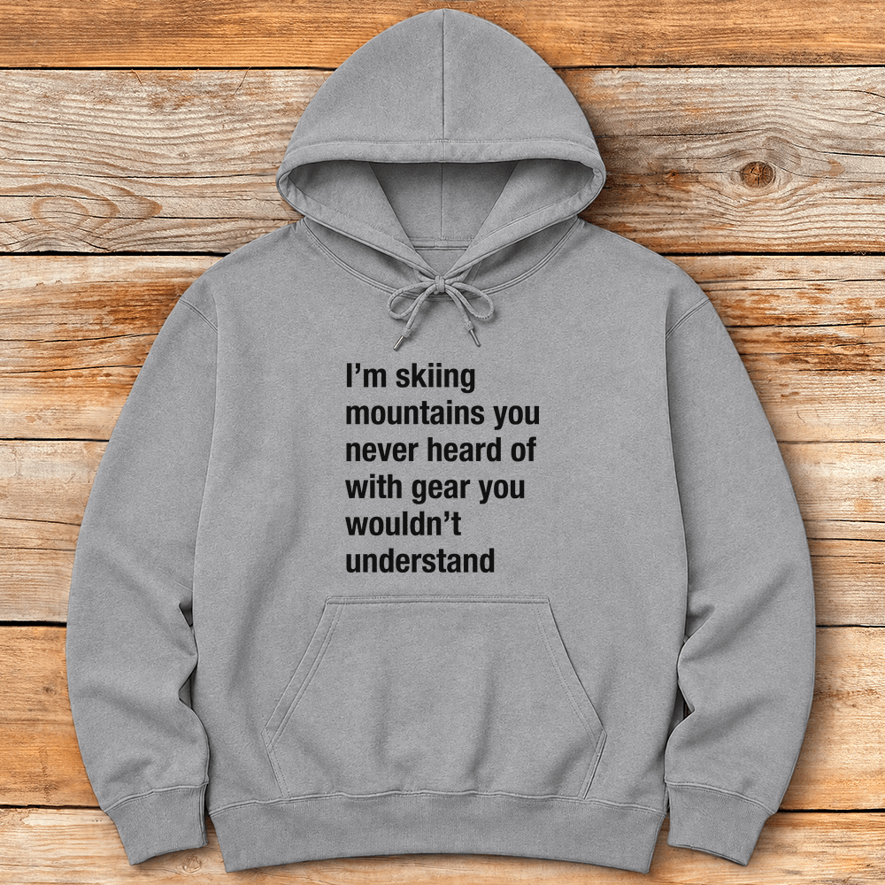 You Wouldnt Understand Hoodie Gift For Skier