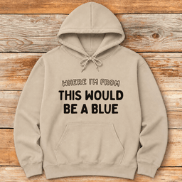 Where Im From Hoodie Gift For Skier