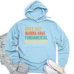 Girls Just Wanna Have Fundamental Human Rights Unisex Midweight Hoodie