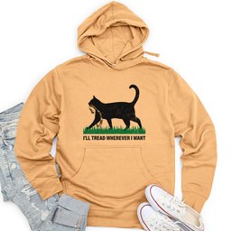 I'll Tread Wherever I Want Unisex Midweight Hoodie