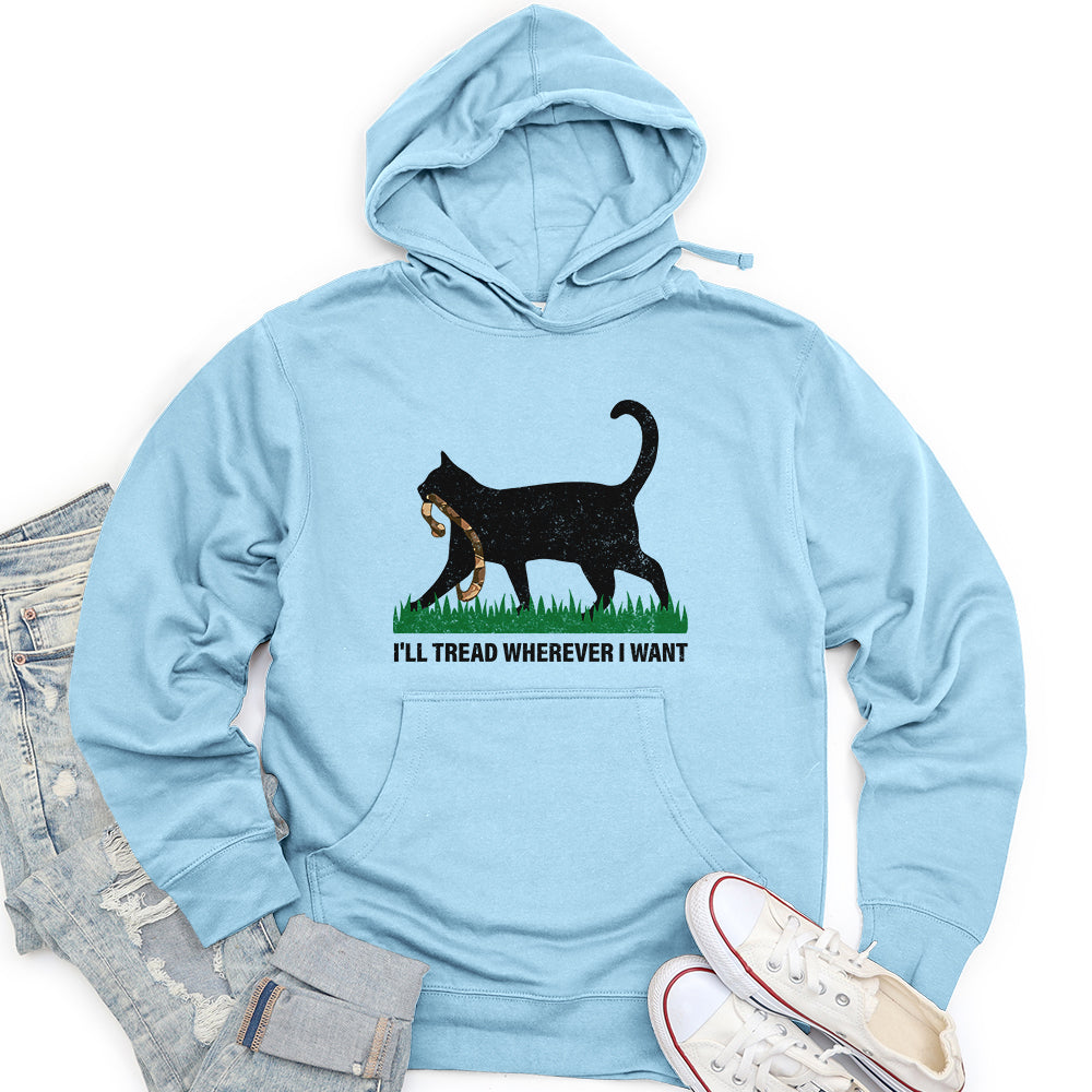 I'll Tread Wherever I Want Unisex Midweight Hoodie