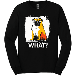 Pug What Dog Long Sleeve Tee Gift For Dog Lover
