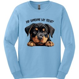 Rottweiler Did Someone Say Treat Long Sleeve Shirt Gift For Dog Lover