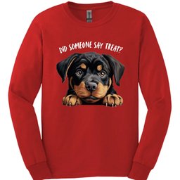 Rottweiler Did Someone Say Treat Long Sleeve Shirt Gift For Dog Lover