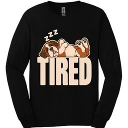 Saint Bernard Tired Dog Long Sleeve Shirt Gift For Dog Lover