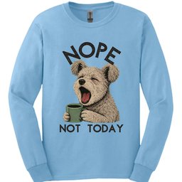 Pumi Not Today Long Sleeve Shirt Gift For Dog Lover