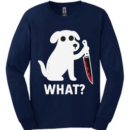 What Dog Long Sleeve Shirt Gift For Dog Lover
