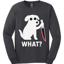 What Dog Long Sleeve Shirt Gift For Dog Lover