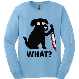 What Dog Long Sleeve Shirt Gift For Dog Lover