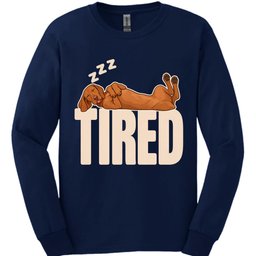 Vizsla Tired Dog Long Sleeve Shirt Gift For Dog Lover