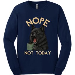 Schipperke Not Today Long Sleeve Shirt Gift For Dog Lover