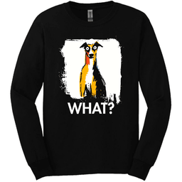 Whippet What Dog Long Sleeve Tee Gift For Dog Lover