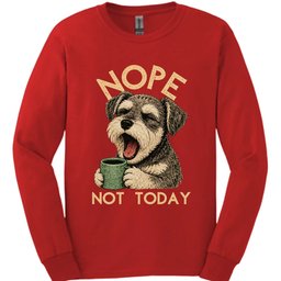 Schnoodle Not Today Long Sleeve Shirt Gift For Dog Lover