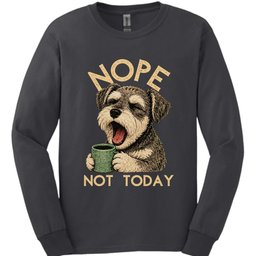 Schnoodle Not Today Long Sleeve Shirt Gift For Dog Lover