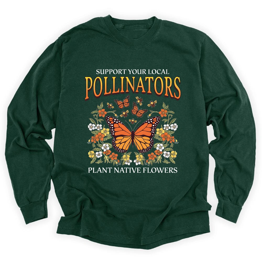 Support Your Local Pollinators Long Sleeve Shirt T Shirt Gift For Gardener