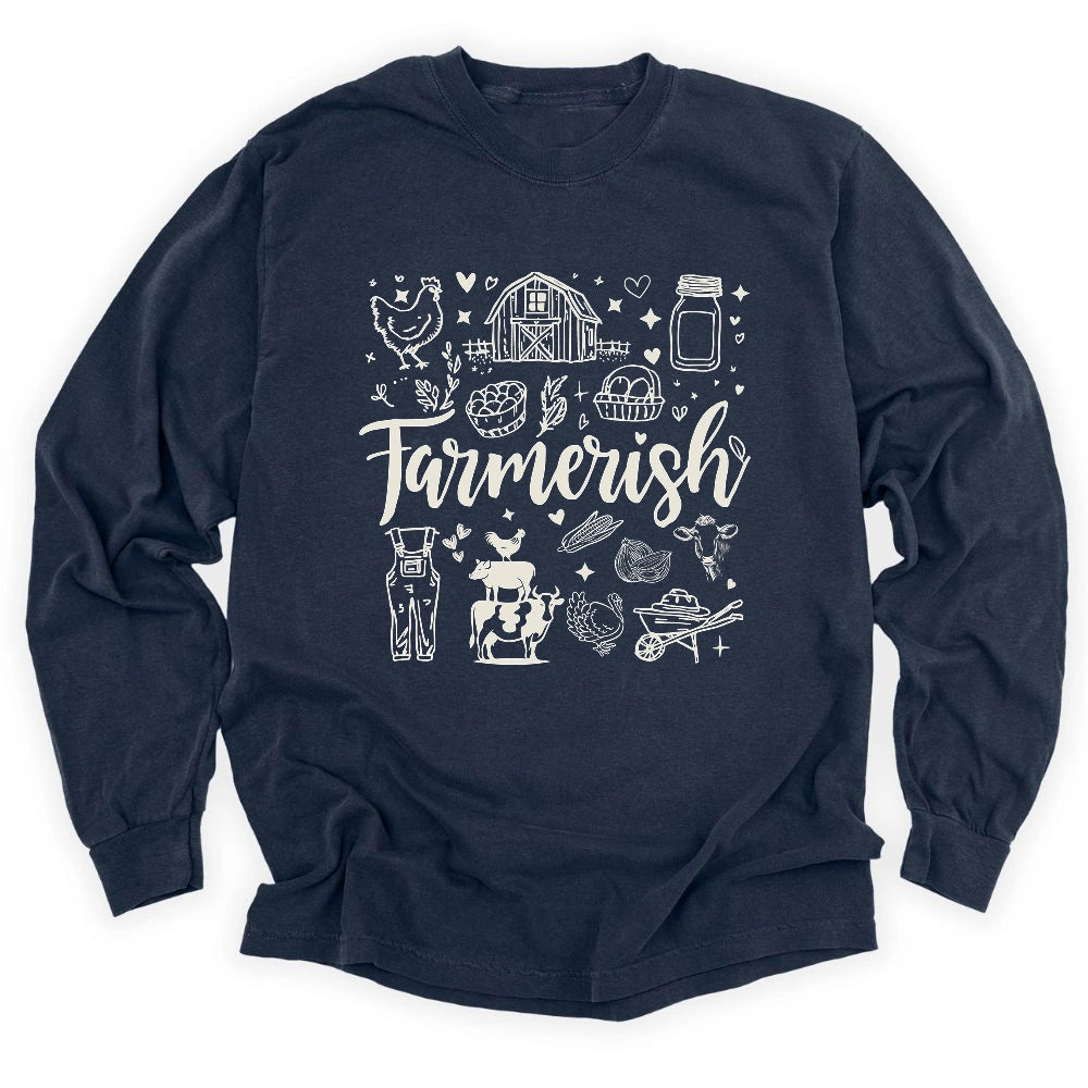 Farmerish Long Sleeve Shirt T Shirt Gift For Gardener