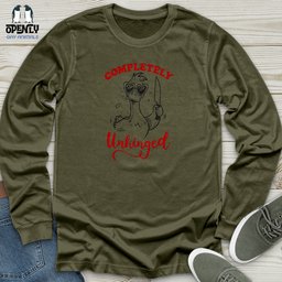Completely Unhinged Unisex Long Sleeve Tee Gift For Animal Lover