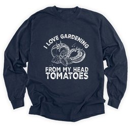 I Love Gardening Long Sleeve Shirt T Shirt Gift For Gardener