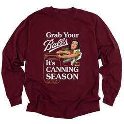 Grab Your Balls Long Sleeve Shirt T Shirt Gift For Gardener