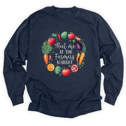 Meet Me At The Farmers Market Long Sleeve Shirt T Shirt Gift For Gardener