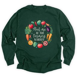 Meet Me At The Farmers Market Long Sleeve Shirt T Shirt Gift For Gardener