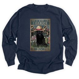 Garden And Know Things Long Sleeve Shirt T Shirt Gift For Gardener