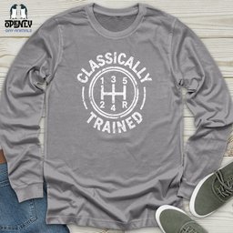 Classically Trained Unisex Long Sleeve Tee Gift For Animal Lover