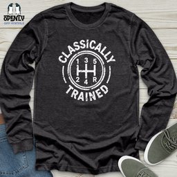 Classically Trained Unisex Long Sleeve Tee Gift For Animal Lover