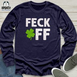 Feck Off Unisex Long Sleeve Tee Gift For Animal Lover