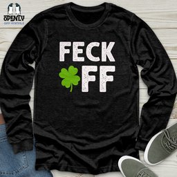 Feck Off Unisex Long Sleeve Tee Gift For Animal Lover