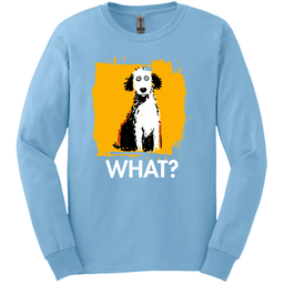 Poodle What Dog Long Sleeve Tee Gift For Dog Lover