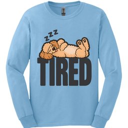 Poodle Tired Dog Long Sleeve Shirt Gift For Dog Lover