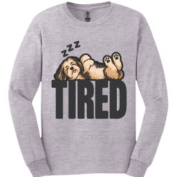 Tibetan Terrier Tired Dog Long Sleeve Shirt Gift For Dog Lover