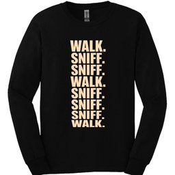 Walk Sniff Long Sleeve Shirt Gift For Dog Lover