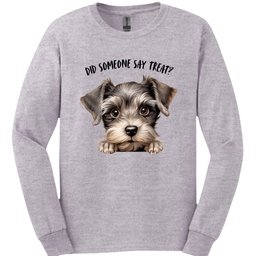 Schnauzer Did Someone Say Treat Long Sleeve Shirt Gift For Dog Lover