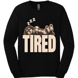 Schnoodle Tired Dog Long Sleeve Shirt Gift For Dog Lover