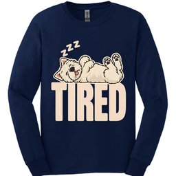 West Highland White Terrier Tired Dog Long Sleeve Shirt Gift For Dog Lover