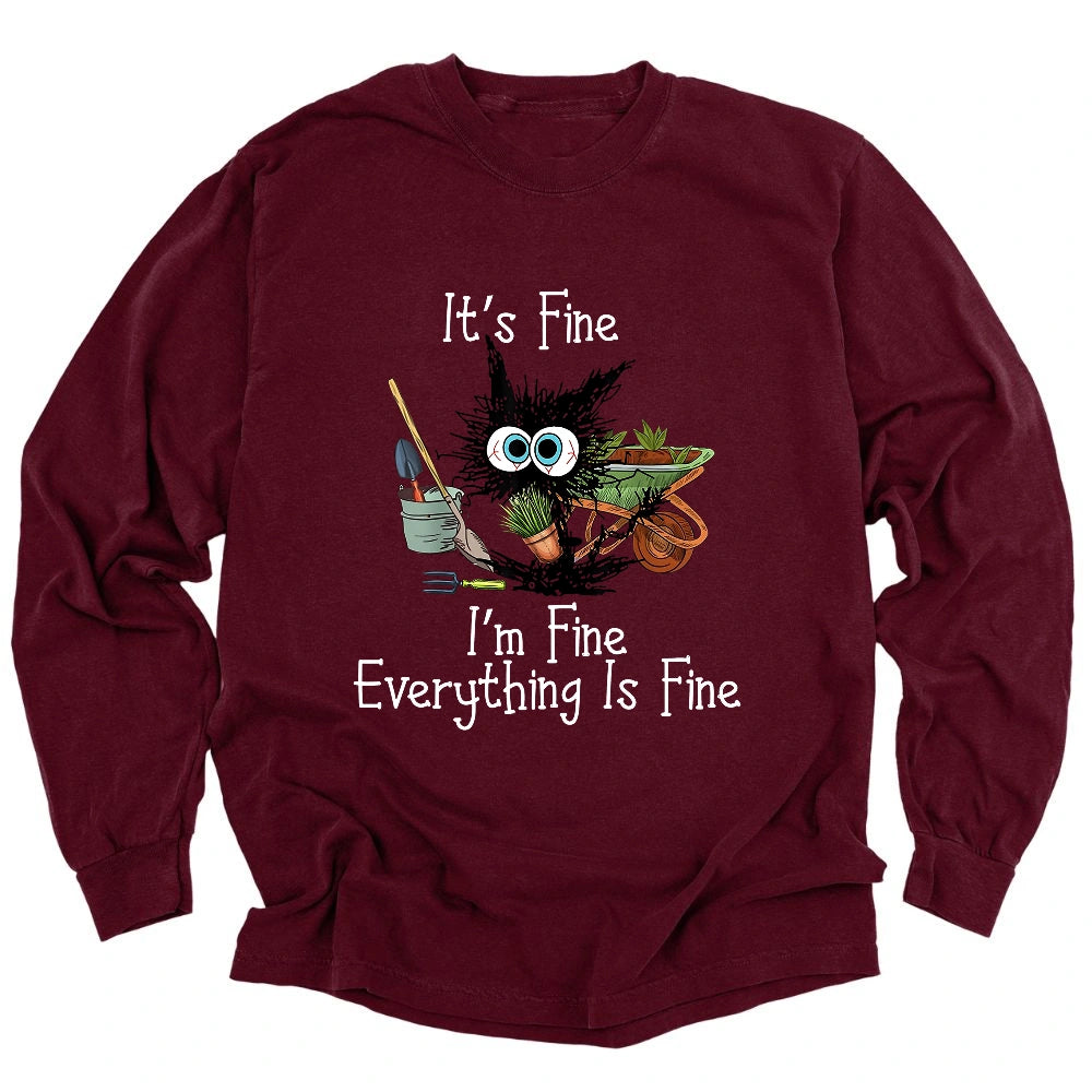 Its Fine Long Sleeve Shirt T Shirt Gift For Gardener