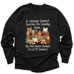 Canning And Chickens Lover Long Sleeve Shirt T Shirt Gift For Gardener