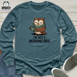 I Am Not A Morning Bird Unisex Long Sleeve Tee Gift For Animal Lover