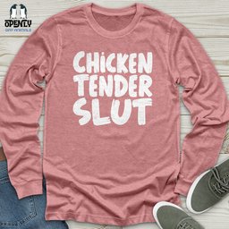 Chicken Tender Slut Unisex Long Sleeve Tee Gift For Animal Lover